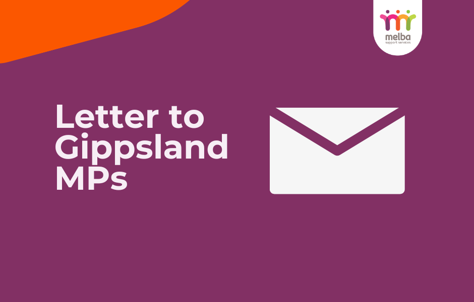 Open letter to Melina Bath MP and Martin Cameron MP – Gippsland 